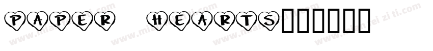 Paper Hearts字体转换